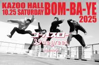 コールスローpresents『KAZOO HALL BOM-BA-YE 2025』