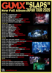 CAFFEINE BOMB RECORDS presents 「GUMX New Full Album "SLAPS" JAPAN TOUR 2026」
