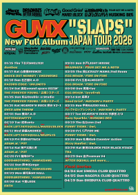 CAFFEINE BOMB RECORDS presents 「GUMX New Full Album "SLAPS" JAPAN TOUR 2026」