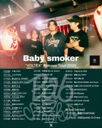 Baby smoker "VOLTEX" Release Tour 2026