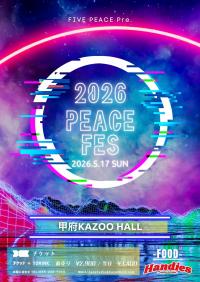 FIVE PEACE presents PEACE FES 2026